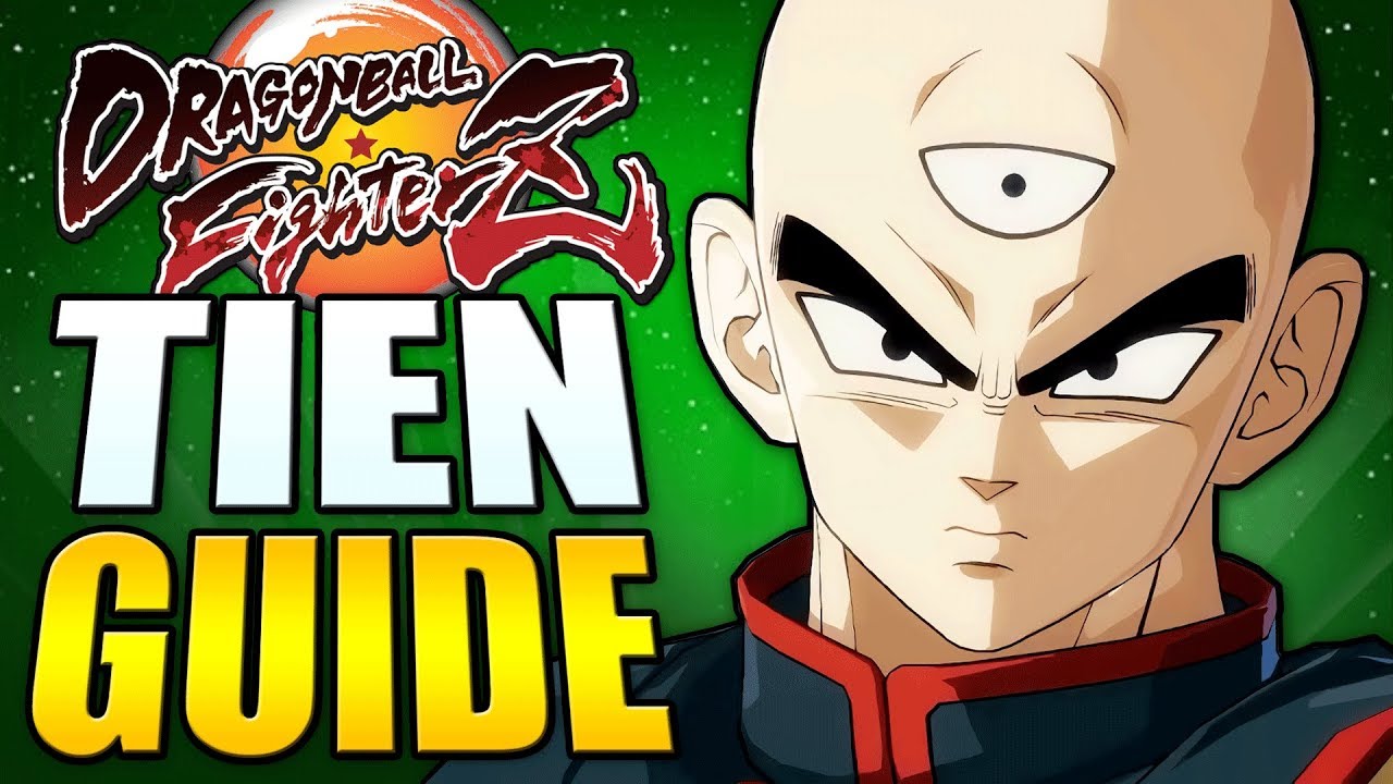 TIEN - Full Character Breakdown & Combo Guide! - Dragon Ball FighterZ