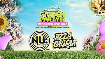 NU Elements with AZZA & GRIMA -  On A Mission Garden Party 2025