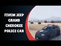 Experience Realism with the FiveM Jeep Grand Cherokee Police Car!