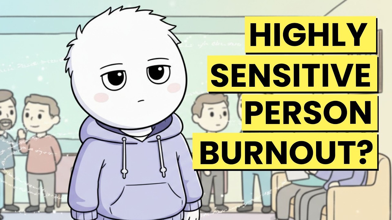 How To Stop Highly Sensitive Person (HSP) Burnout?