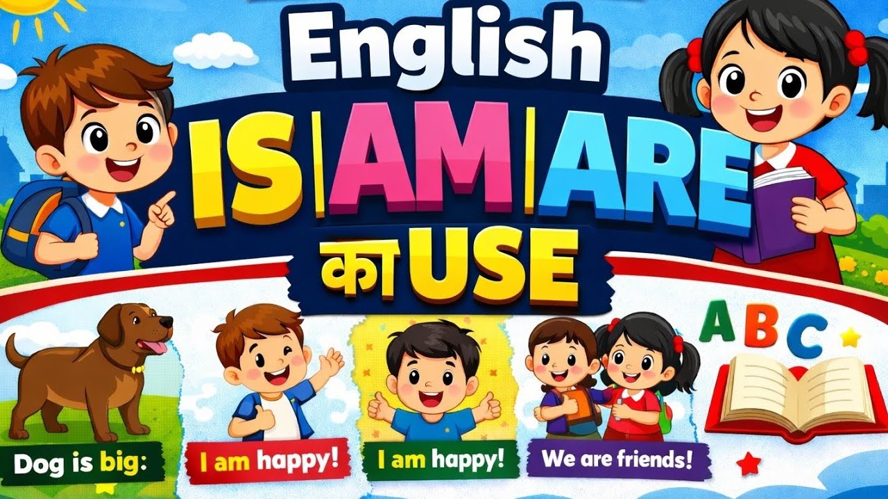 Use of Is, Am and Are | English Grammar for Beginners | Easy ...