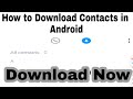 Transfer Contacts from one Gmail to another Gmail just one click | Download Contacts Gmail | Android