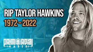 FOO FIGHTERS Drummer TAYLOR HAWKINS passes at age 50. RIP.