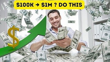 How to Grow $100K into $1M – The Wealth Formula