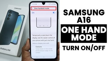 How to Turn ON/OFF One Handed Mode in Samsung A16