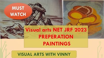 NET JRF VISUAL ARTS 2023 Preperation
