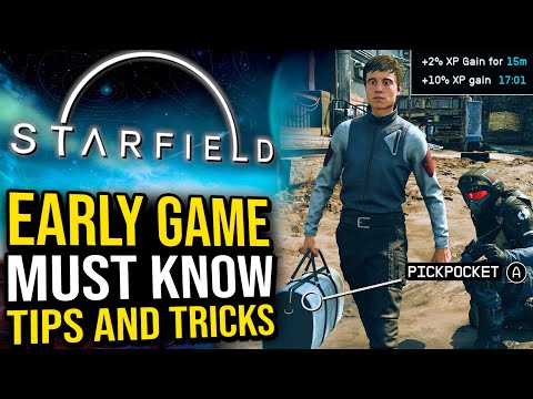 Starfield - Early Game Tips and Tricks You Can't Afford To Miss! (Extra XP, Stealing, and More)