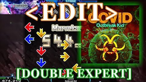 【DDR XX / EDIT】 Outbreak(COVID) [DOUBLE EXPERT] Lv.18