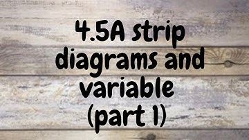 4 5A strip diagrams and variables part 1