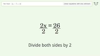Linear equation with one unknown: Solve 2x-7=19 step-by-step solution