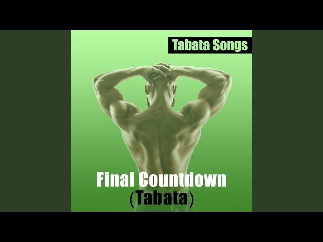 Final Countdown (Tabata) class=