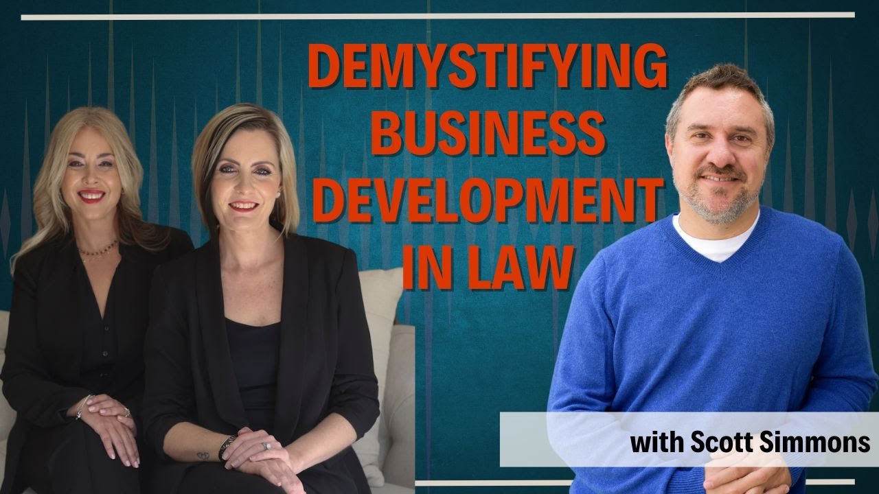 Demystifying Business Development for Lawyers