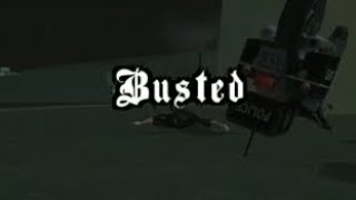 Gta Sa- Busted Compliation 