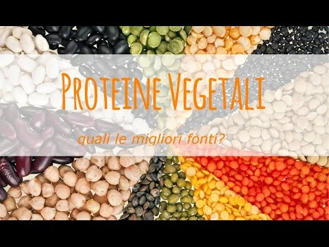 Video: Quali Alimenti Vegetali Hanno Più Proteine?