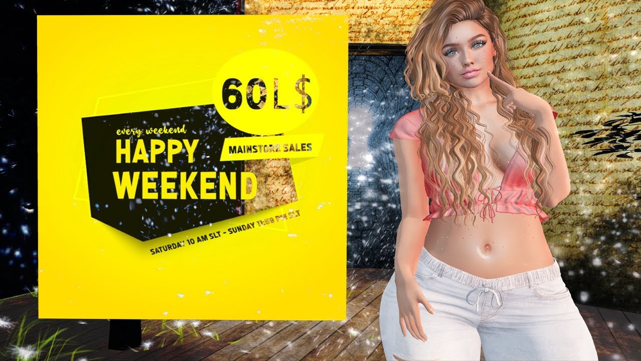 60L Happy Weekend Sale Second Life YouTube