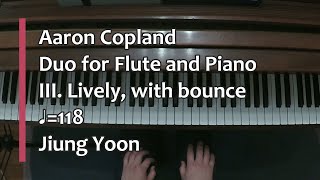 Piano Part- Copland, Duo for Flute and Piano, III. Lively, with bounce, ♩=118
