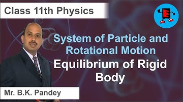 CBSE Class 11 Physics System of Particles & Rotational Motion Equilibrium of Rigid Body |Extraminds