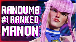 SF6 ▰ Randumb (1 Ranked Manon) ▰ Street Fighter 6