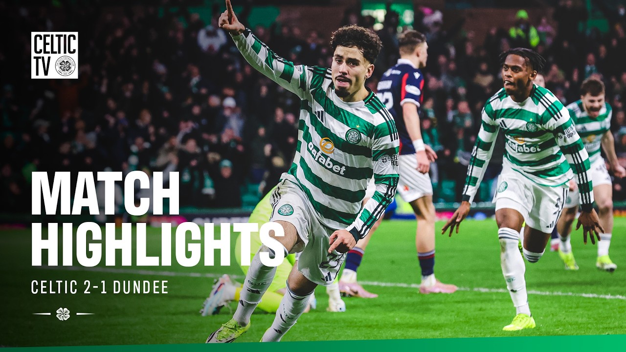Scottish Cup Highlights | Celtic 2-1 Dundee (07/02/26)