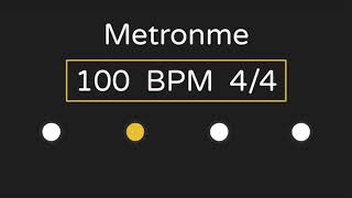 Video thumbnail of "Metronome | 100 BPM | 4/4 Time (with Accent )"