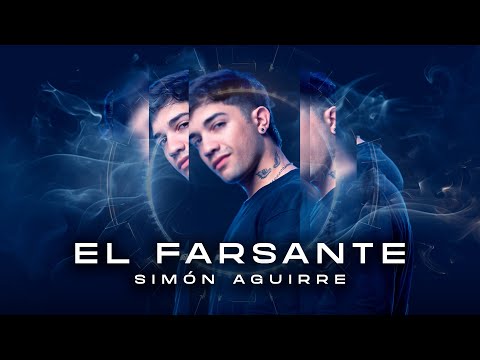 Simon Aguirre - El Farsante