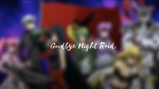 Sad Akame Ga Kill Edit - Night Raid