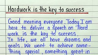 Speech on hard work is the key to success | English topic hard work is the key to success speech