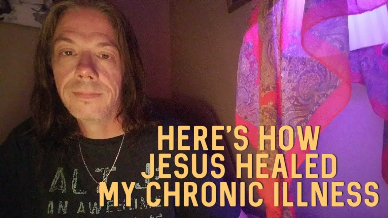 How God Healed Me and How He Can Heal You Too