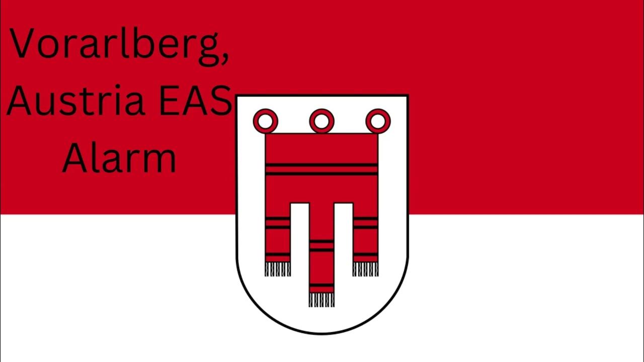 Vorarlberg, Austria EAS Alarm YouTube