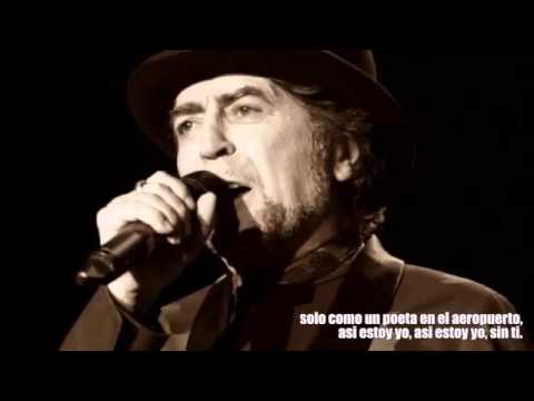 Asi Estoy Yo Sin Ti Joaquín Sabina Letras Youtube