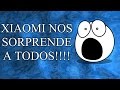 XIAOMI MI6:EL TELEFONO DE GAMA ALTA MAS BARATO!!!
