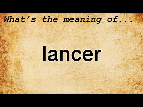 Lancer Meaning