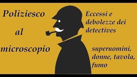 Eccessi e debolezze dei detectives, superuomini, donne, tavola, fumo