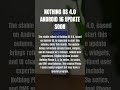 Nothing OS 4.0 (Android 16) Coming This Autumn π