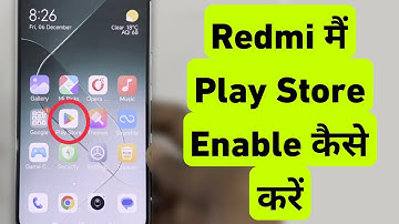 Redmi Me Play Store Enable Kaise Kare || Mi Me Play Store Disable Enable Kaise Kare