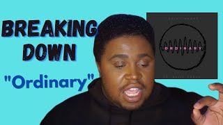 Breaking Down 'Ordinary'| w/ composer Joriah Kwamé