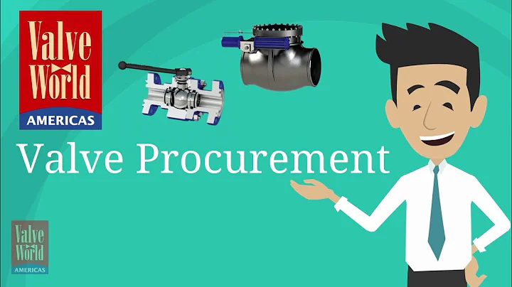 Valve World Americas: Do you know how to properly procure a valve? We can help!