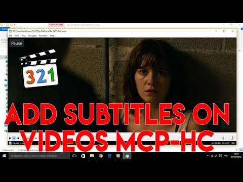 How to Add Subtitles on Media Classic Player 2018 (Any Language)