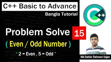 C ++ Basic to Advance Bangla Lecture 15 | Problem Solving | Even Odd Number Checking