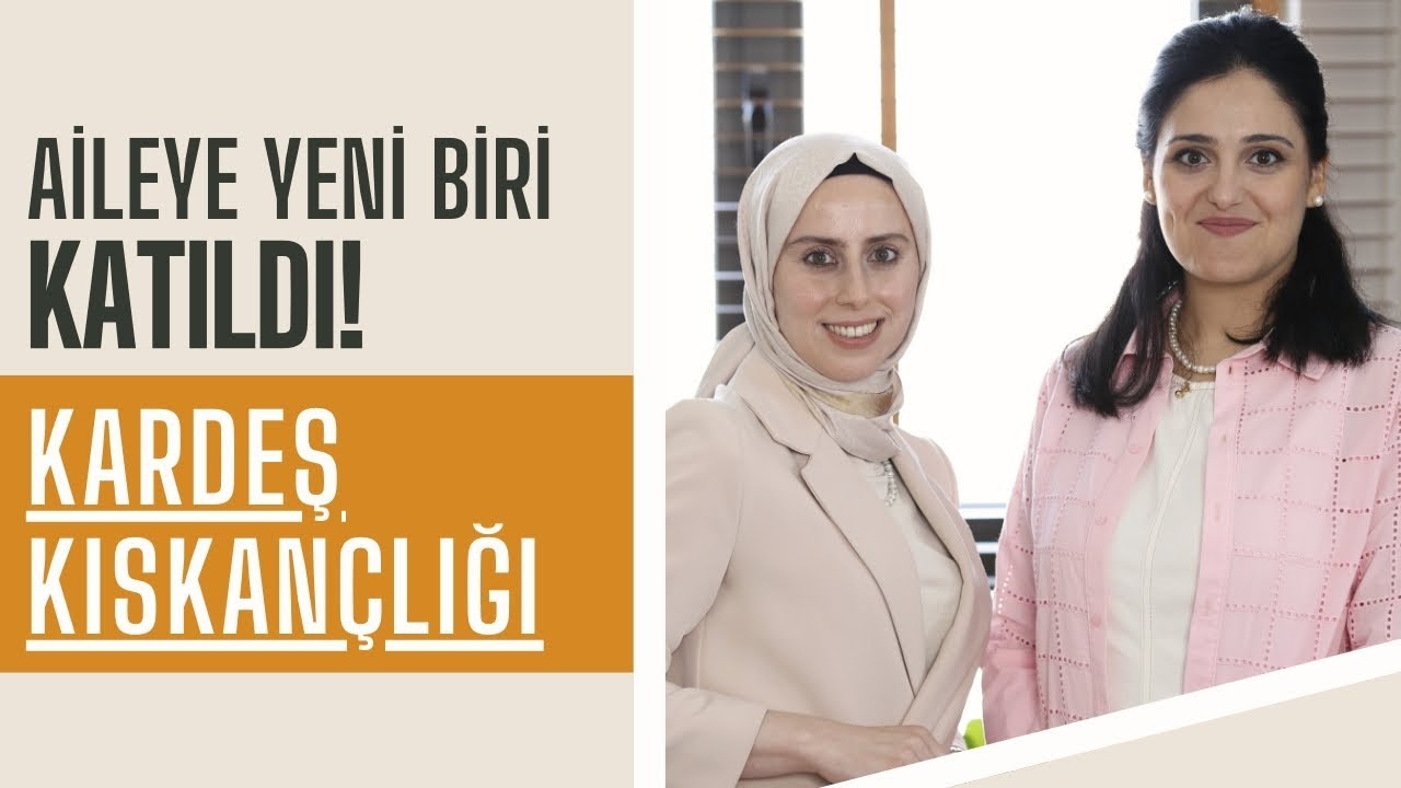 Kıskanıyor Ama Neden? | Kardeş Kıskançlığı ve Ebeveyn Tutumları