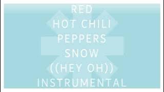 Red Hot Chili Peppers - Snow ((Hey Oh)) [Instrumental Mix]