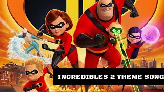 Incredibles 2 Song Im Incredible Incredibles 2 Unofficial Soundtrack