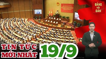 Tin tức 19/9: Bộ Chính trị quy định 5 chức danh lãnh đạo chủ chốt của Đảng, Nhà nước