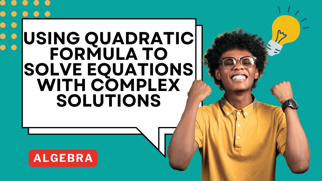 How to Solve Quadratic Equations with Complex Solutions Using Quadratic Formula Guided Notes