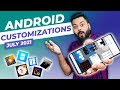 Customize Your Smartphone Like A Pro ⚡ Top Apps To Customize Your Android Phone | July 2021