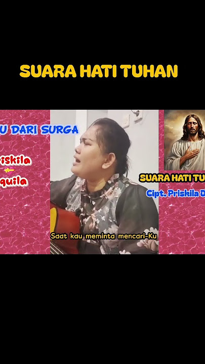 SUARA HATI TUHAN ~ Voc./Cipt. Priskila Dewi