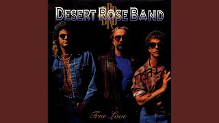 Video thumbnail of "Desert Rose Band - True Love"