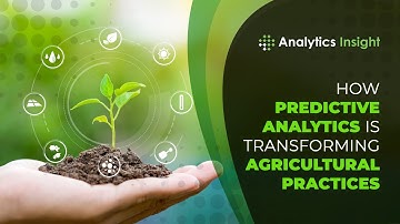 How Predictive Analytics is Transforming Agricultural Practices