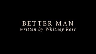 Watch Whitney Rose Better Man video