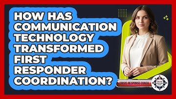 How Has Communication Technology Transformed First Responder Coordination? - Crisis Response Coach